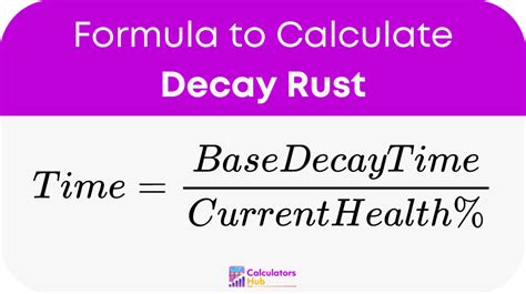 rust decay table calculator